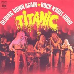 Titanic (NOR) : Sliding Down Again - Rock n'Roll Loser